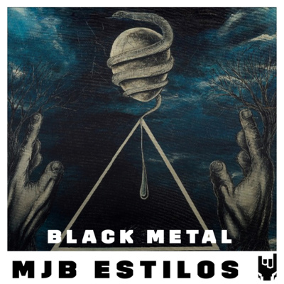 MJB Estilos #11: Black Metal – origens, destaques e novidades
