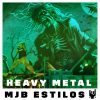 MJB Estilos #12: Heavy Metal - origens, destaques e novidades