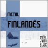 Bandas de metal finlandesas: Korpiklaani, Amorphis, Belzebubs e mais...