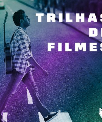 Trilhas de Filmes marcantes