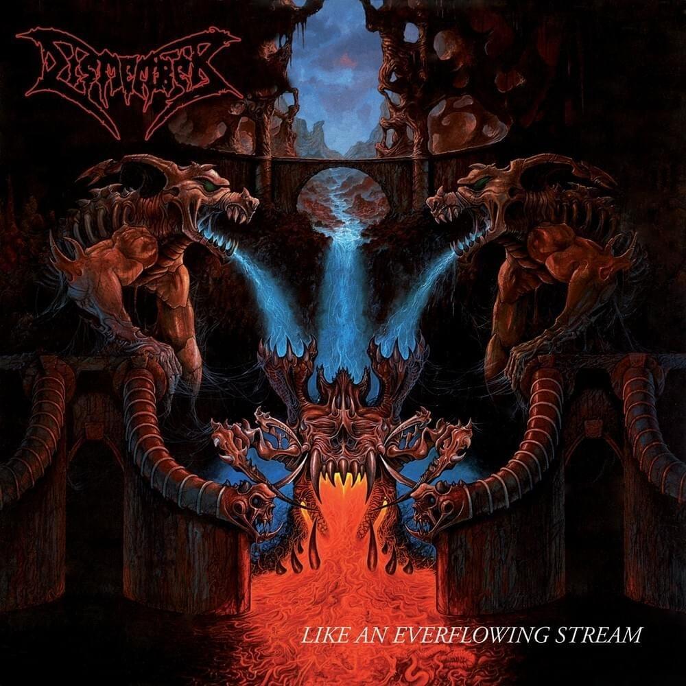 7 dismember like an ever flowing stream