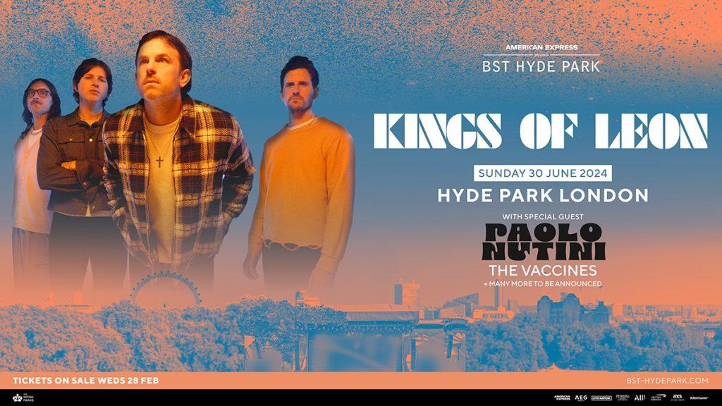 Kings of Leon to Headline BST Hyde Park 2024 with an Exciting Line-up