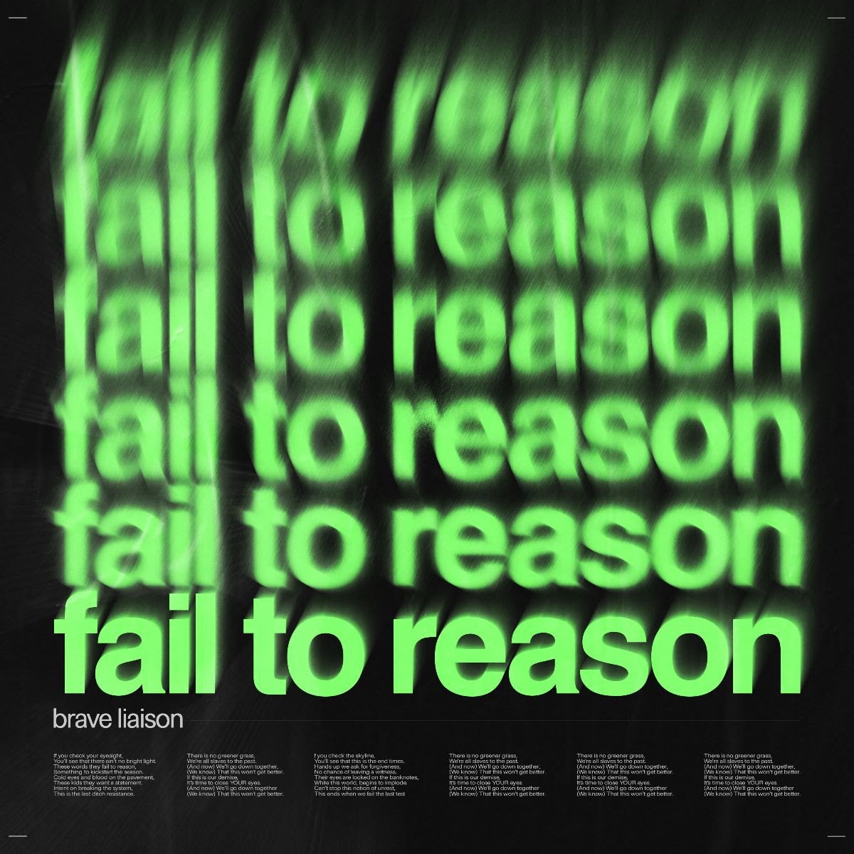 Brave Liaison Shares New Single ‘Fail to Reason’