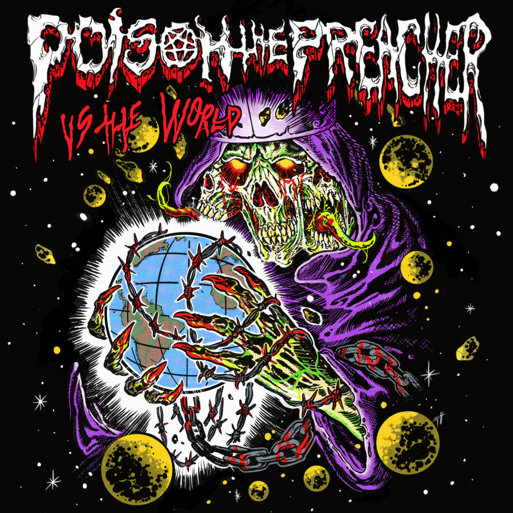 POISON THE PREACHER – VS THE WORLD