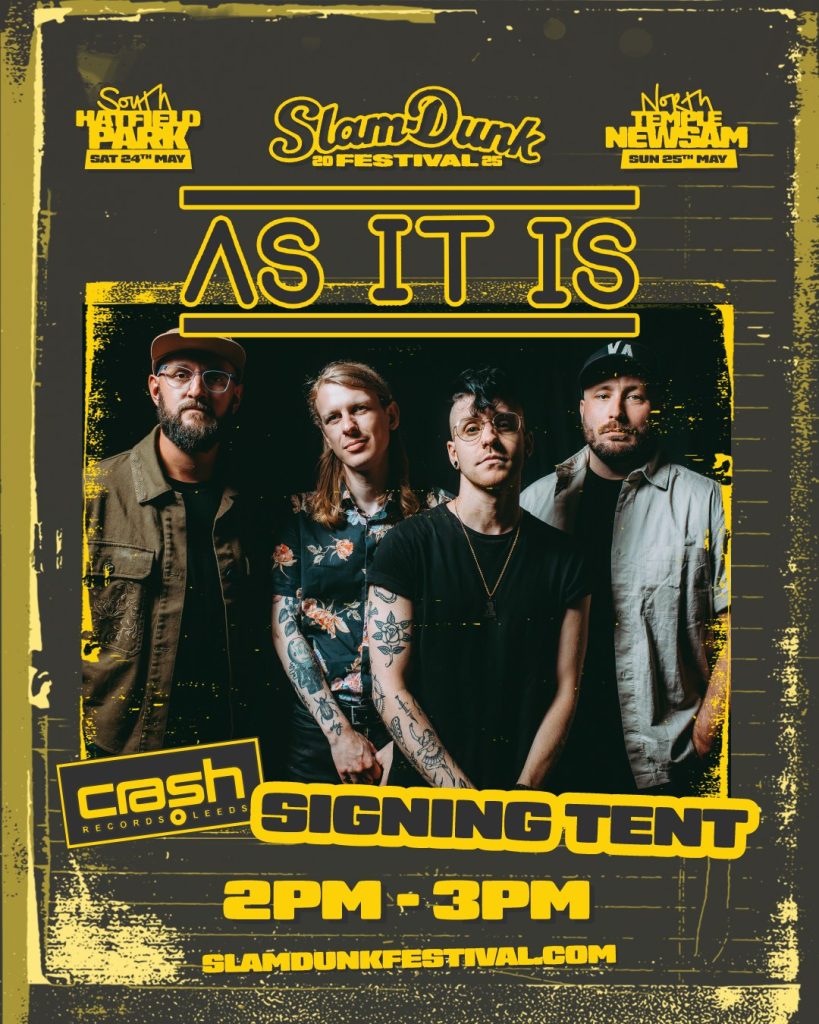 Slam Dunk Festival 2025 Artist Meet & Greets + Signings times 15 As It Is Signing Poster