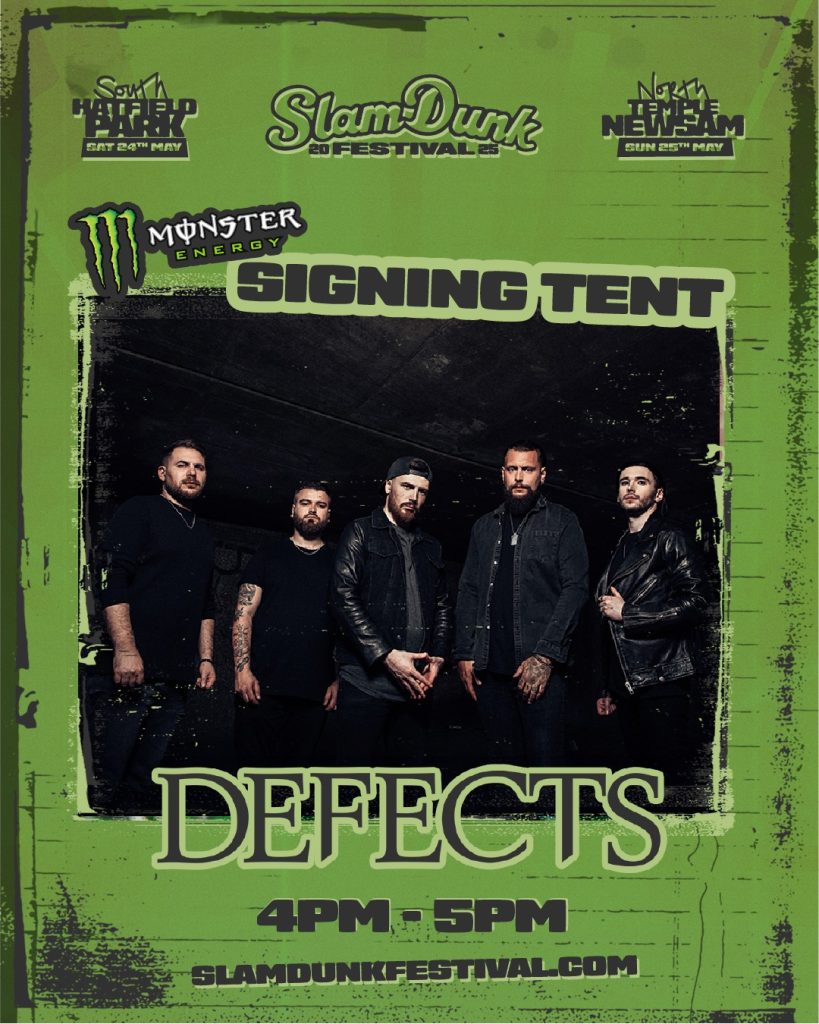 Slam Dunk Festival 2025 Artist Meet & Greets + Signings times 7 Defects Signing Poster