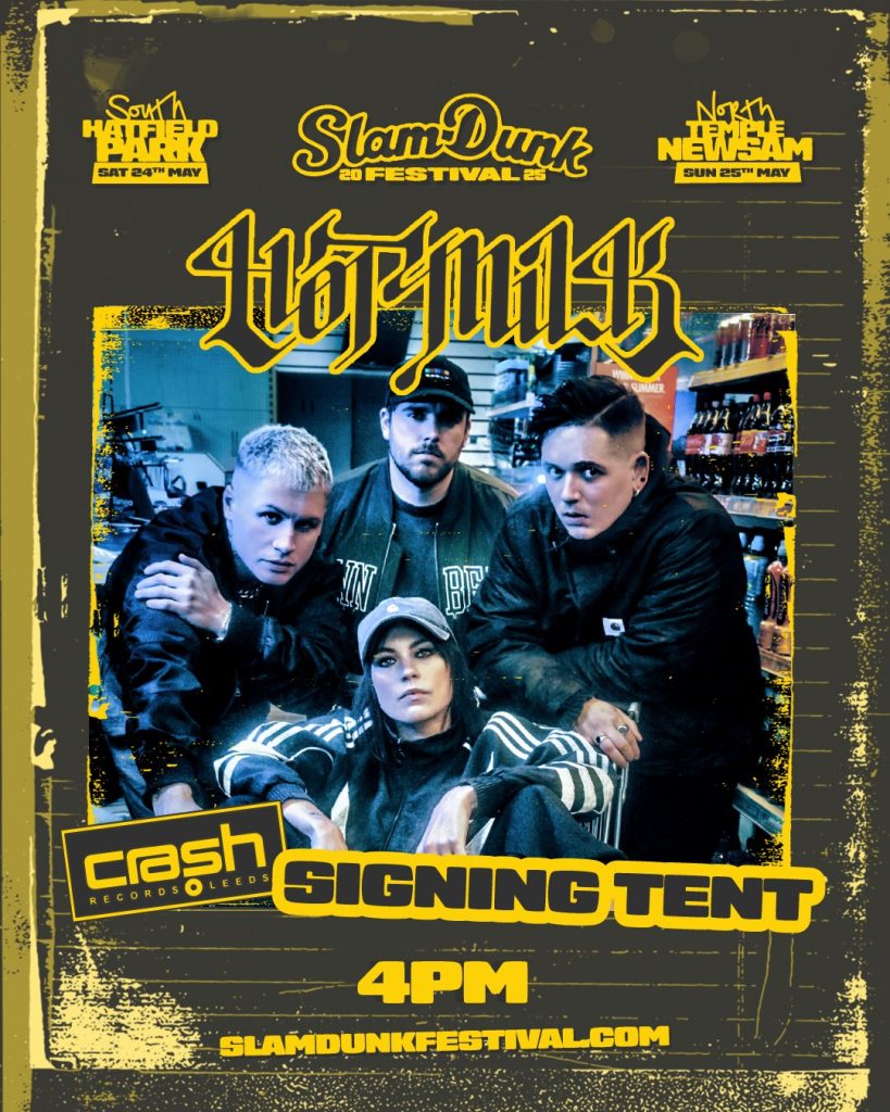 Slam Dunk Festival 2025 Artist Meet & Greets + Signings times 19 Hot Milk Signing Poster