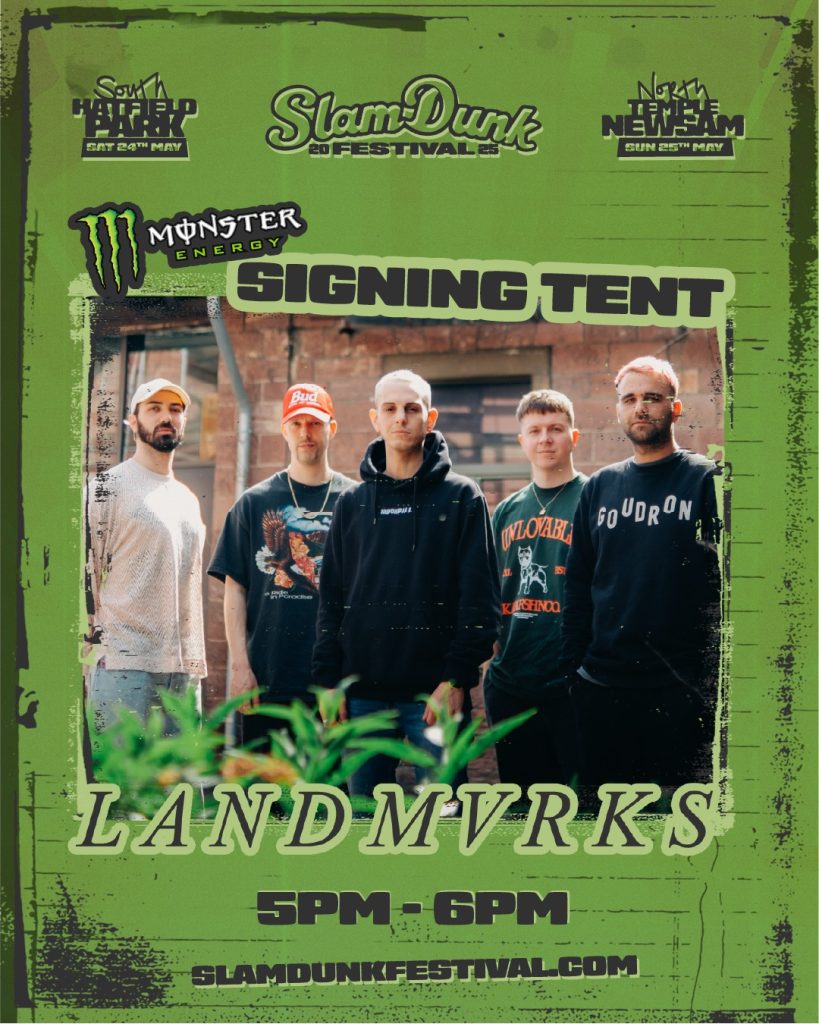 Slam Dunk Festival 2025 Artist Meet & Greets + Signings times 9 Landmvrks Signing Poster