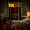 Volbeat’s God Of Angels Trust: A Strong Return with a Fresh Vibe