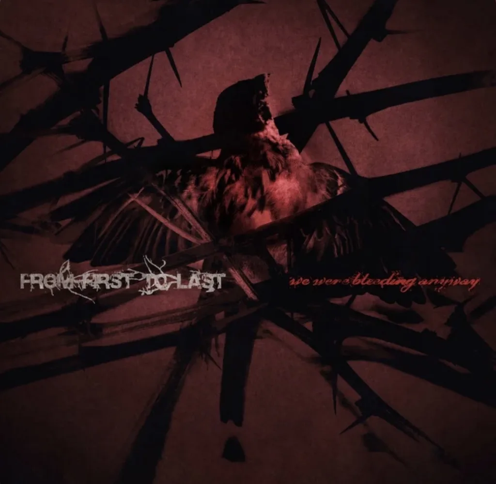 From First to Last EP: We Were Bleeding Anyways 1 FFTL EP COVER 2026.JPEG